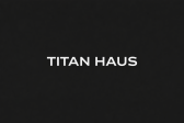 TITAN HAUS